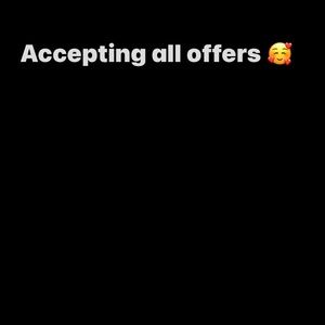 All offers!!
